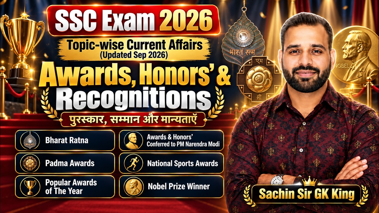 🥇Awards & Honors' & Recognitions updated Sept 2026 | SSC Exams 2026 Important Current Affairs | RBE