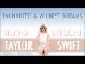 Taylor Swift - Enchanted & Wildest Dreams (1989 World Tour Studio Version)