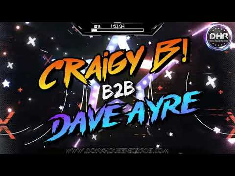 Craigy B b2b Dave Ayre - DHR