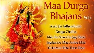Maa Durga Bhajans Vol 1