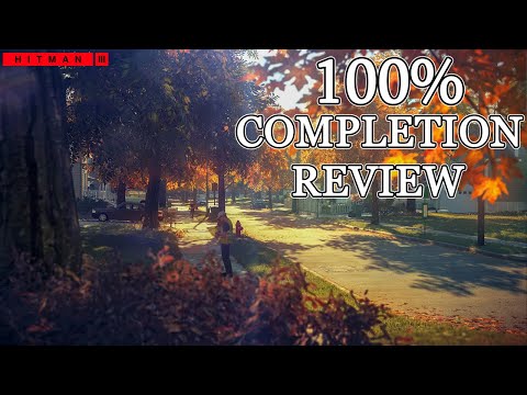 Hitman 3 Whittleton Creek 100% Completion Review & Rating