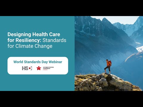 Designing Health Care for Resiliency: Standards for Climate Change
