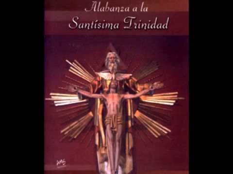 Canto a la Santísima Trinidad