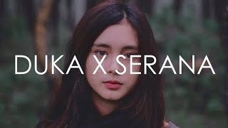 Download lagu Lirik Video Duka X Serana | Last Child vs  for Revenge | Mashup mp3
