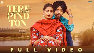 Tere Pind Ton - Satbir Aujla (Official Video) Rav Dhillon | Latest Punjabi Song 2023 | Geet MP3