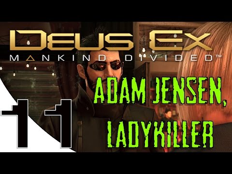 Deus Ex: Mankind Divided - Non-Lethal Part 11 - ADAM JENSEN, LADY KILLER!