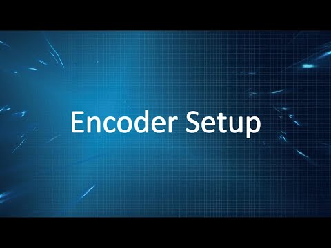 8.1 Encoder Setup video cover