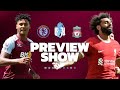 Preview of Aston Villa vs Liverpool