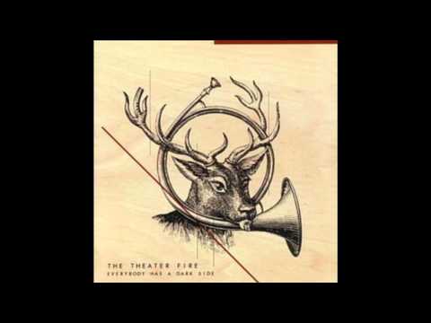 The Theater Fire - These Tears Could Rust a Train