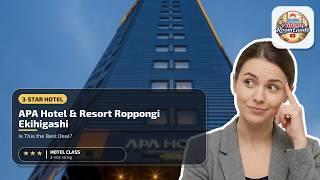 APA Hotel & Resort Roppongi Ekihigashi - Is This the Best Deal? | Tokyo, Japan🌟