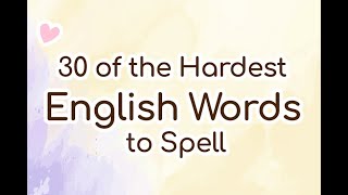 English Lesson #20 | 30 Hardest Words to Spell