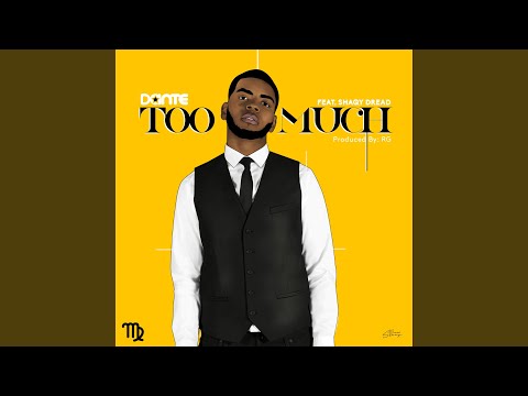 Too Much (feat. Shaqy Dread)