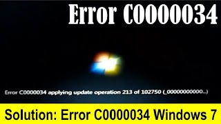 Solution: Fatal error C0000034 applying update ope