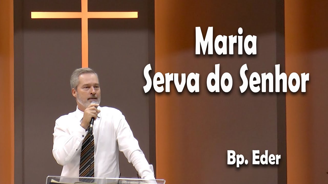 Maria, serva do Senhor