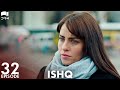 ISHQ - Episode 32 | Turkish Drama | Hazal Kaya, Hakan Kurtaş | Urdu Dubbing | RD1Y