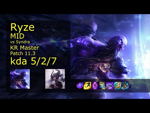 Ryze Mid vs Syndra - KR Master 5/2/7 Patch 11.3 Gameplay // [롤] 라이즈 vs 신드라 미드