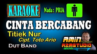 Download lagu CINTA BERCABANG Titiek Nur KARAOKE Nada PRIA mp3 Download lagu CINTA BERCABANG Titiek Nur KARAOKE Nada PRIA mp3