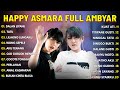 HAPPY ASMARA FULL AMBYAR DALAN LIYANE TATU LILAKNO LUNGAKU WONG SEPELE AKU TENANG