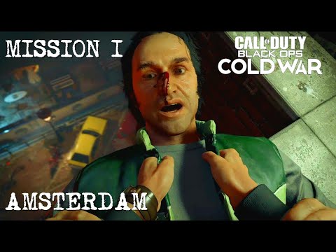 BLACK OPS COLD WAR CAMPAIGN MISSION 1 AMSTERDAM | Cold War Gameplay | Black Ops Walkthrough