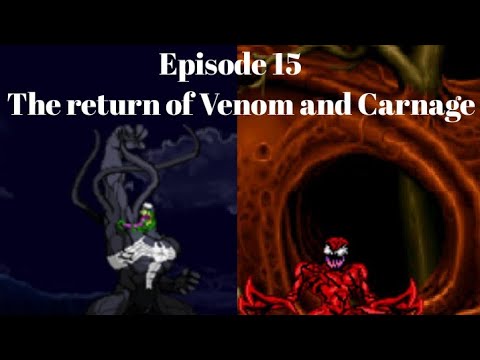 Episode 15 | The return of Venom and Carnage
