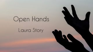 Open Hands | Laura Story (with lyrics )日本語