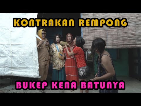 BUKEP KENA BATU NYA || KONTAKAN REMPONG EPISODE 204