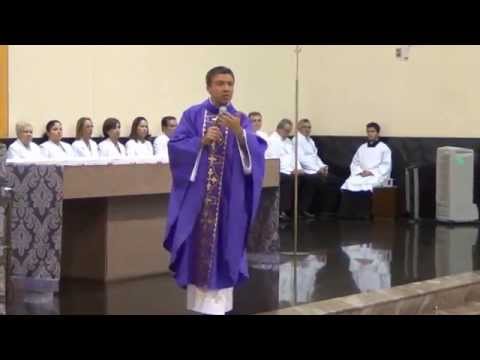 Dia 23/03/2014 - Homilia do Pe.Silvio César - Paróquia Sagrada Família.