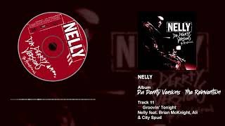 Nelly Feat. Brian Mcknight, Ali &amp; City Spud - Groovin&#39; Tonight