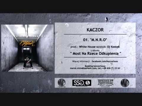 01. Kaczor - M.N.R.O.