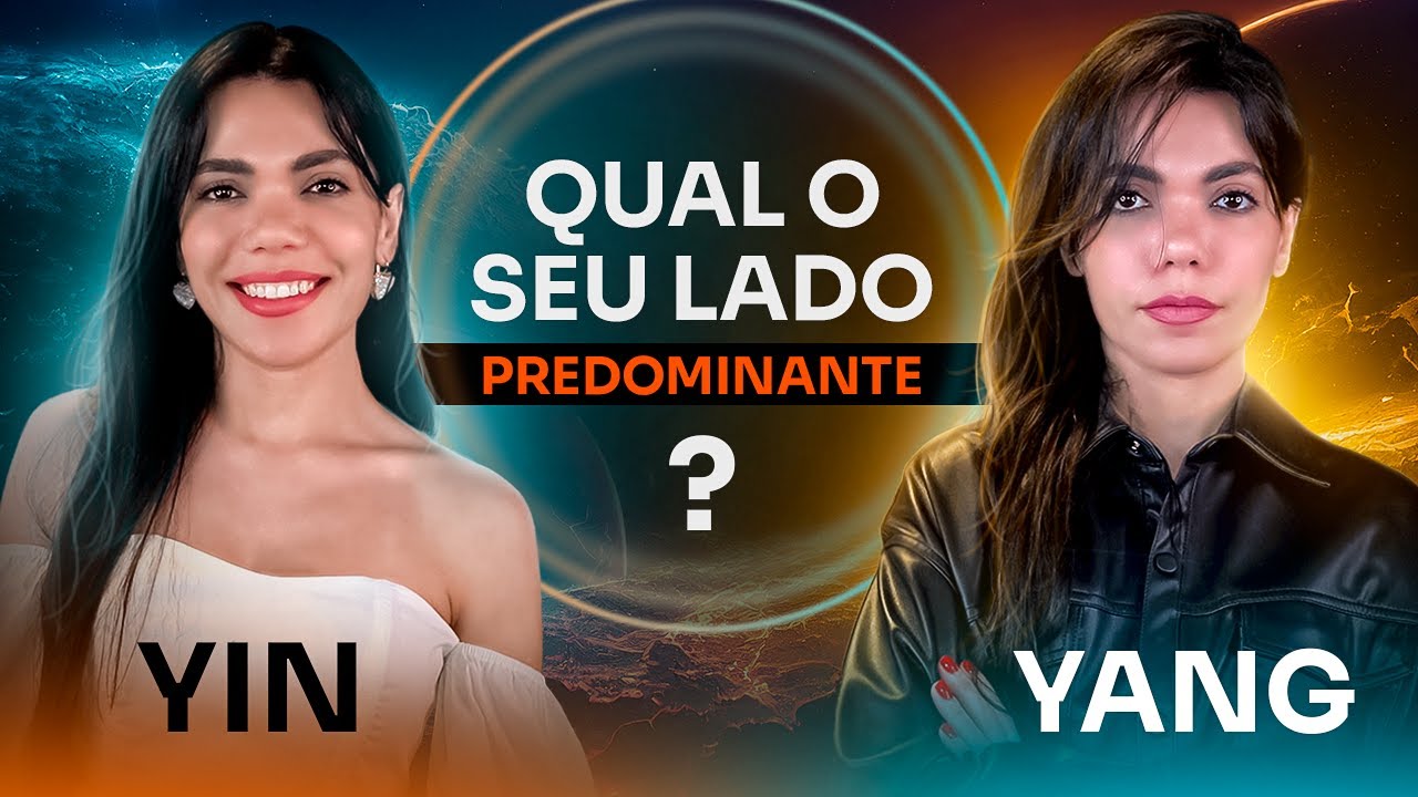 DESCUBRA E INTEGRE SEU YIN E YANG! | SEUS LADOS: FEMININO E MASCULINO - DesprogrAME-SE!