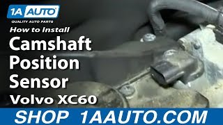 How To Replace Camshaft Position Sensor  09-17 Volvo XC60