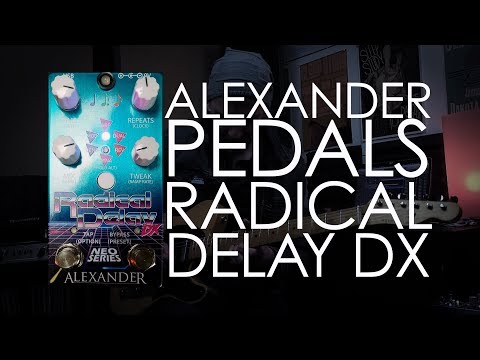 Demos in the Dark - Alexander Pedals Radical Delay DX