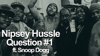 Nipsey Hussle - Question #1 ft. Snoop Dogg (Lyrics on Screen)