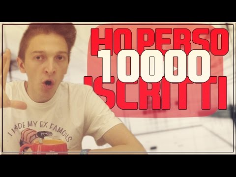 HO PERSO 10000 ISCRITTI?!