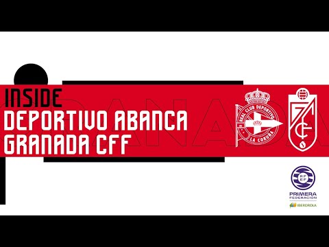 📼 INSIDE || Deportivo Abanca 1-0 Granada CF Femenino