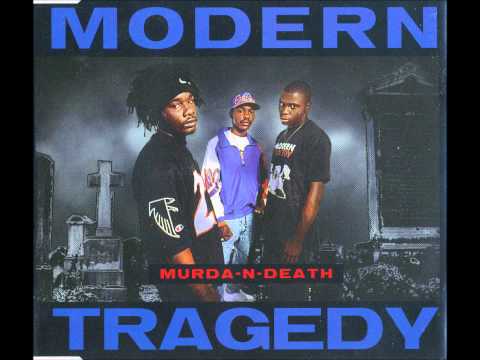 Modern Tragedy - Murda N Death (OG Version)
