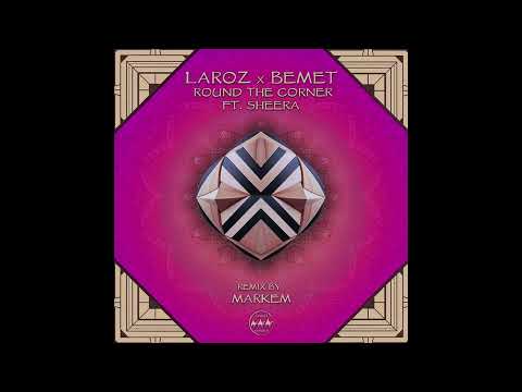 Laroz & Bemet -  Round The Corner Feat  Sheera (Radio Edit)