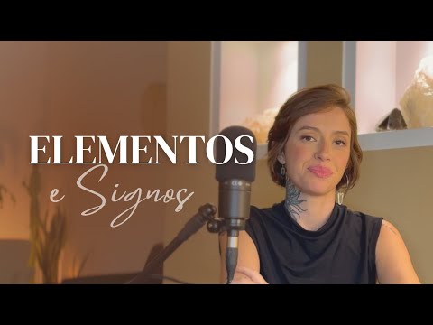 Os 4 Elementos e os 12 Signos | Aula Completa