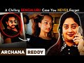 Archana Reddy : Crorepati Mother and Stepfather had a Deep Secret | Bangalore DEFAULT Thumbnail