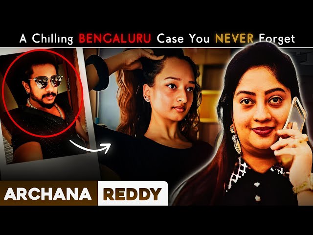 Archana Reddy : Crorepati Mother and Stepfather had a Deep Secret | Bangalore SDDEFAULT Thumbnail