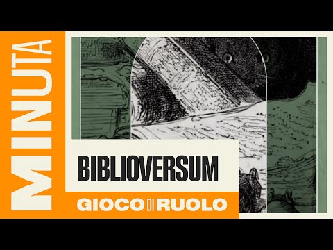 Biblioversum (gioco di ruolo) - Recensioni Minute [382]