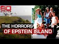 What Really Happened On Jeffrey Epstein S Private Island 60 Minutes Australia
