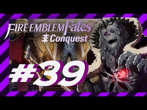 Fire Emblem Fates [ Conquest ] PART 39 - GARON'S TRUE FORM!