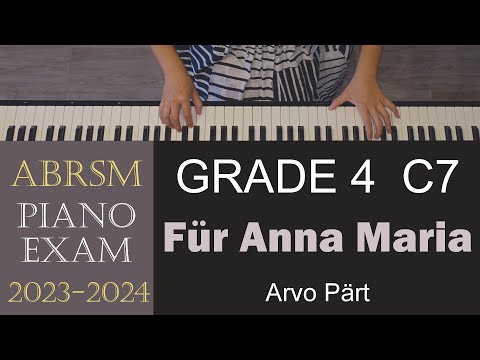 ABRSM 2023/2024 Piano Grade 4 C7: Für Anna Maria | Arvo Pärt