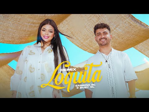 Sabrina Belfkih X Buby SL - Loquita  (Official Music Video)