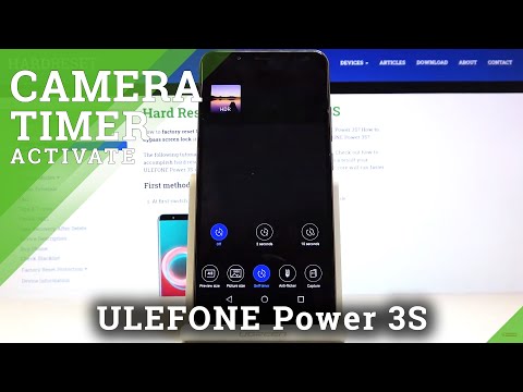 How to Set Camera Timer in ULEFONE Power 3S – Find Camera Countdown