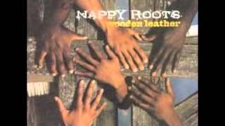 Nappy Roots - Leave This Morning (ft. Raphael Saadiq)