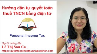 Hướng dẫn cá nhân tự quyết toán thuế thu nhập cá nhân 2018