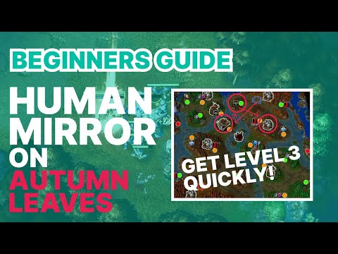 Beginners Guide: Human mirror on Autumn Leaves | Warcraft 3 | Human | Tutorial