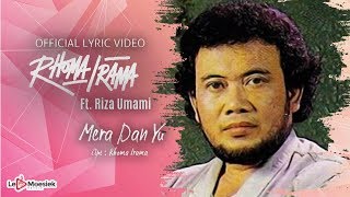 Download lagu Rhoma Irama Ft Riza Umami Mera Dan Yu... mp3